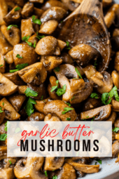 Garlic Butter Mushrooms