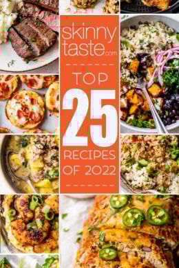 Top 25 Most Popular Healthy Skinnytaste Recipes of 2022