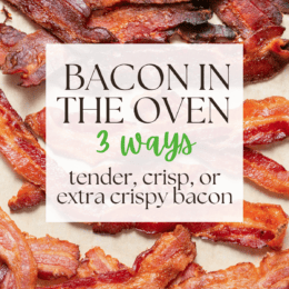 How To Make Bacon in The Oven 3 ways